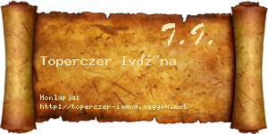 Toperczer Ivána névjegykártya